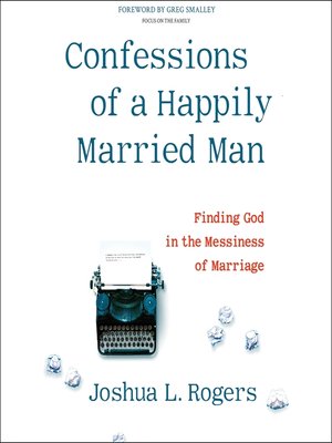 cover image of Confessions of a Happily Married Man